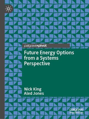 cover image of Future Energy Options from a Systems Perspective